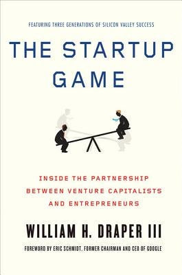 The Startup Game: Inside the Partnership Between Venture Capitalists and Entrepreneurs Paperback St. Martin's Griffin