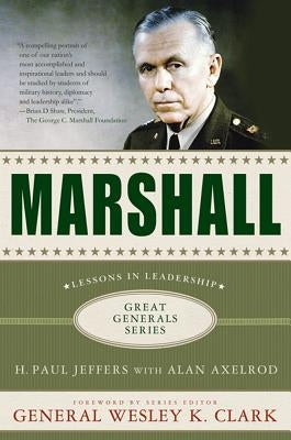 Marshall: Lessons in Leadership Paperback St. Martin's Griffin