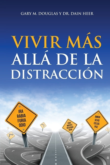 Vivir más allá de la distracción (Spanish) by Douglas, Gary M.