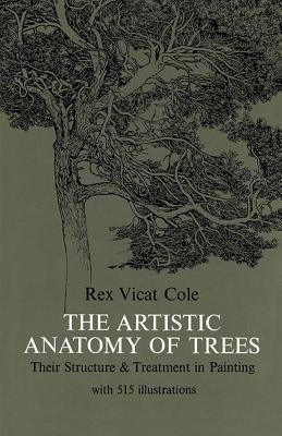 The Artistic Anatomy of Trees Paperback Dover Publications