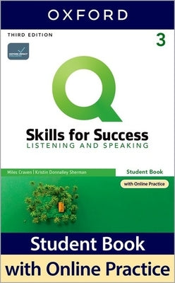 Q3e 3 Listening and Speaking Student Book and IQ Online Pack Paperback Oxford University Press, USA