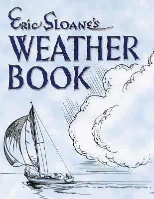 Eric Sloane's Weather Book www.bnpublishing.com