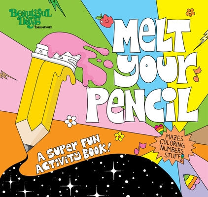 Melt Your Pencil: A Super Fun Activity Book! Paperback Union Square & Co.