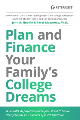 Plan and Finance Your Family's College Dreams Paperback Peterson's