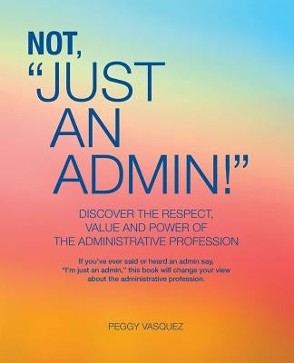 Not Just an Admin! Paperback Turning Point International