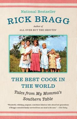 The Best Cook in the World: Tales from My Momma's Southern Table Paperback Vintage