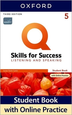 Q3e 5 Listening and Speaking Student Book and IQ Online Pack Paperback Oxford University Press, USA