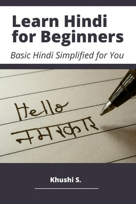 Learn Hindi for Beginners - Basic Hindi Simplified for You Paperback My First Picture Book Inc.