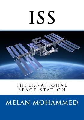 International space station(ISS) Paperback Createspace Independent Publishing Platform