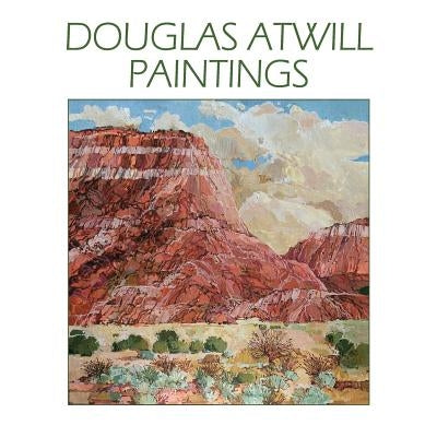 Douglas Atwill Paintings Paperback Sunstone Press