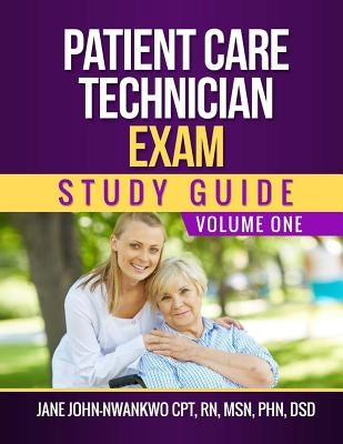 Patient Care Technician Exam Study Guide: Volume One Paperback Createspace Independent Publishing Platform