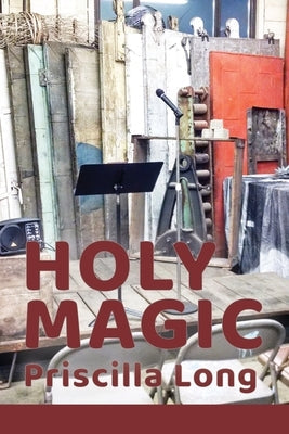 Holy Magic Paperback Moonpath Press