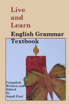 Live and Learn English Grammar Textbook Paperback Independently Published