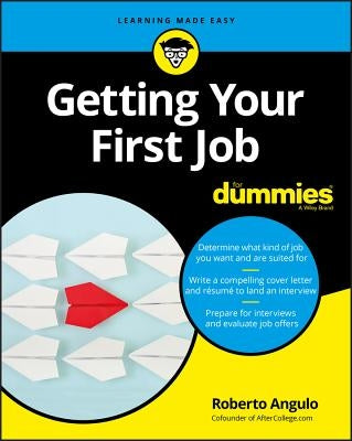 Getting Your First Job for Dummies Paperback For Dummies