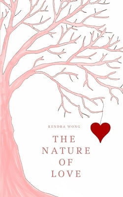 The Nature of Love Paperback Libresco Feeds Private Limited