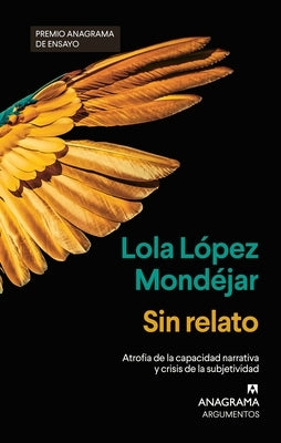 Sin Relato by Lopez Mondejar, Lola