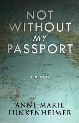 Not Without My Passport: A Memoir Paperback Next Chapter