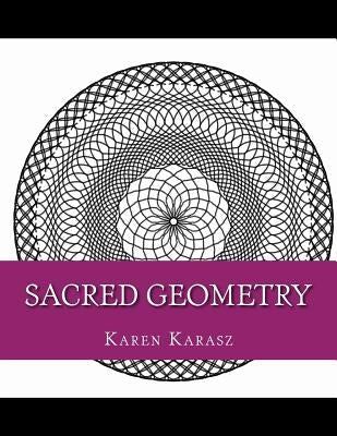 Sacred Geometry: Coloring Book Paperback Createspace Independent Publishing Platform