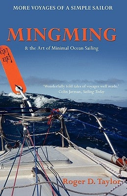 Mingming & the Art of Minimal Ocean Sailing Paperback Troubador Publishing