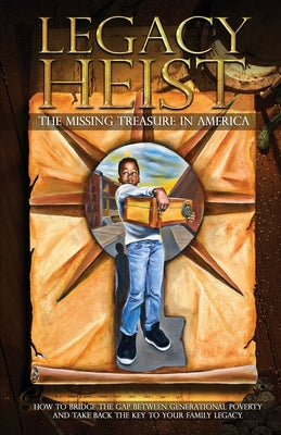 Legacy Heist: The Missing Treasure in America Paperback Frank J. Williams