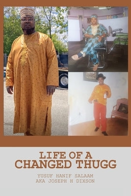 Life of a Changed Thugg Paperback Dorrance Publishing Co.