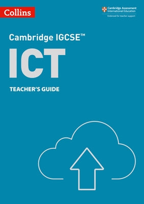Collins Cambridge Igcse(tm) - Cambridge Igcse(tm) Ict Teacher's Guide Paperback Collins