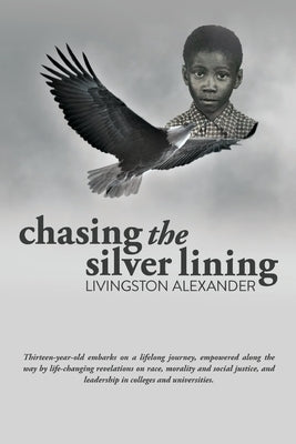 Chasing the Silver Lining Paperback 220 Publishing