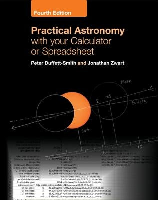 Practical Astronomy with your Calculator or Spreadsheet Paperback Cambridge University Press