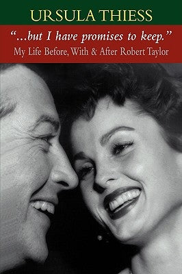 But I Have Promises to Keep: My Life Before, With, and After Robert Taylor Paperback Xlibris
