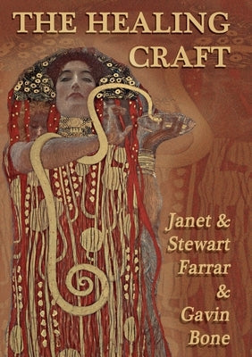 The Healing Craft by Farrar, Janet &. Stewart