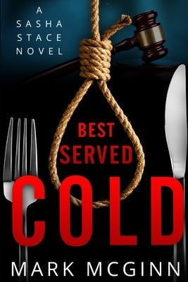 Best Served Cold: 2nd edition Paperback Independently Published