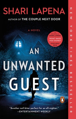 An Unwanted Guest by Lapena, Shari