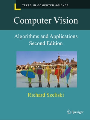 Computer Vision: Algorithms and Applications Paperback Springer