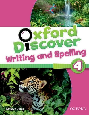 Oxford Discover 4 Writing and Spelling Book Paperback Oxford
