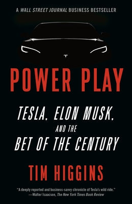 Power Play: Tesla, Elon Musk, and the Bet of the Century Paperback Anchor Books