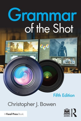 Grammar of the Shot Paperback Routledge