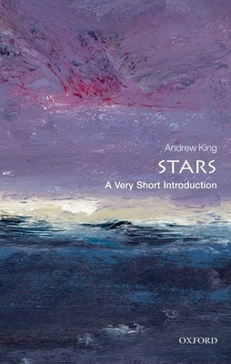 Stars: A Very Short Introduction Paperback Oxford University Press, USA
