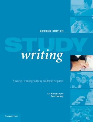 Study Writing: A Course in Written English for Academic Purposes Paperback Cambridge University Press