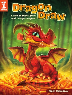 Dragon Draw: Learn to Paint, Draw and Design Dragons Impact