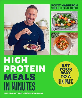 High-Protein Meals in Minutes: Eat Your Way to a Six Pack Paperback DK Red