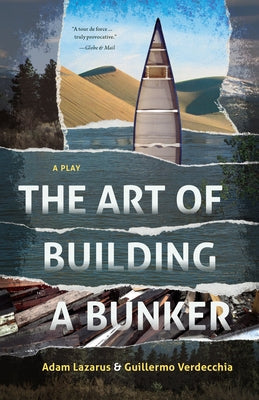 The Art of Building a Bunker Paperback Talonbooks