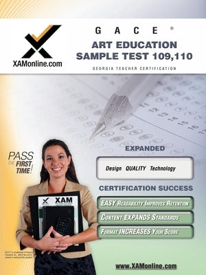 GACE Art Education Sample Test 109, 110 Paperback Xamonline.com