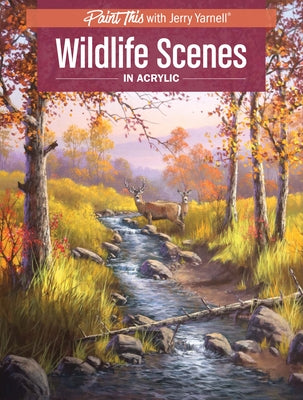 Wildlife Scenes in Acrylic North Light Books
