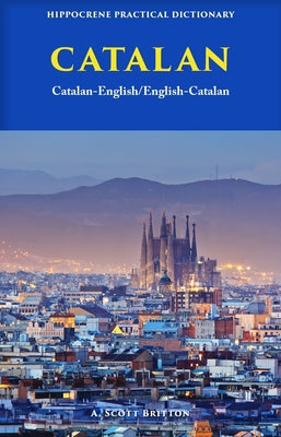 Catalan-English/ English-Catalan Practical Dictionary Paperback Hippocrene Books