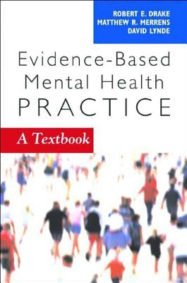 Evidence-Based Mental Health Practice: A Textbook Paperback W. W. Norton & Company
