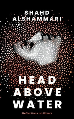 Head Above Water: Reflections on Illness Paperback Feminist Press