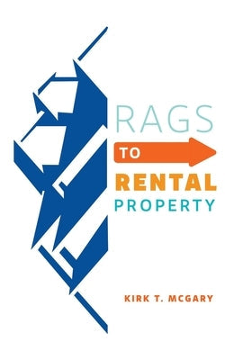 Rags to Rental Property Paperback Fulton Books