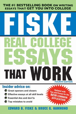 Fiske Real College Essays That Work Paperback Sourcebooks