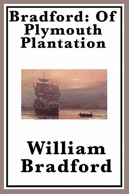 Bradford: Of Plymouth Plantation Paperback Wilder Publications