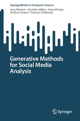 Generative Methods for Social Media Analysis Paperback Springer